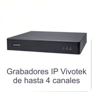 Grabadores NVR Vivotek de 4 canales
